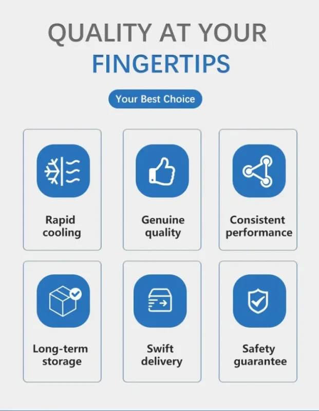 Quality at your fingertips - rapid cooling, genuine quality, consistent performance, long-term storage, swift delivery, safety guarantee